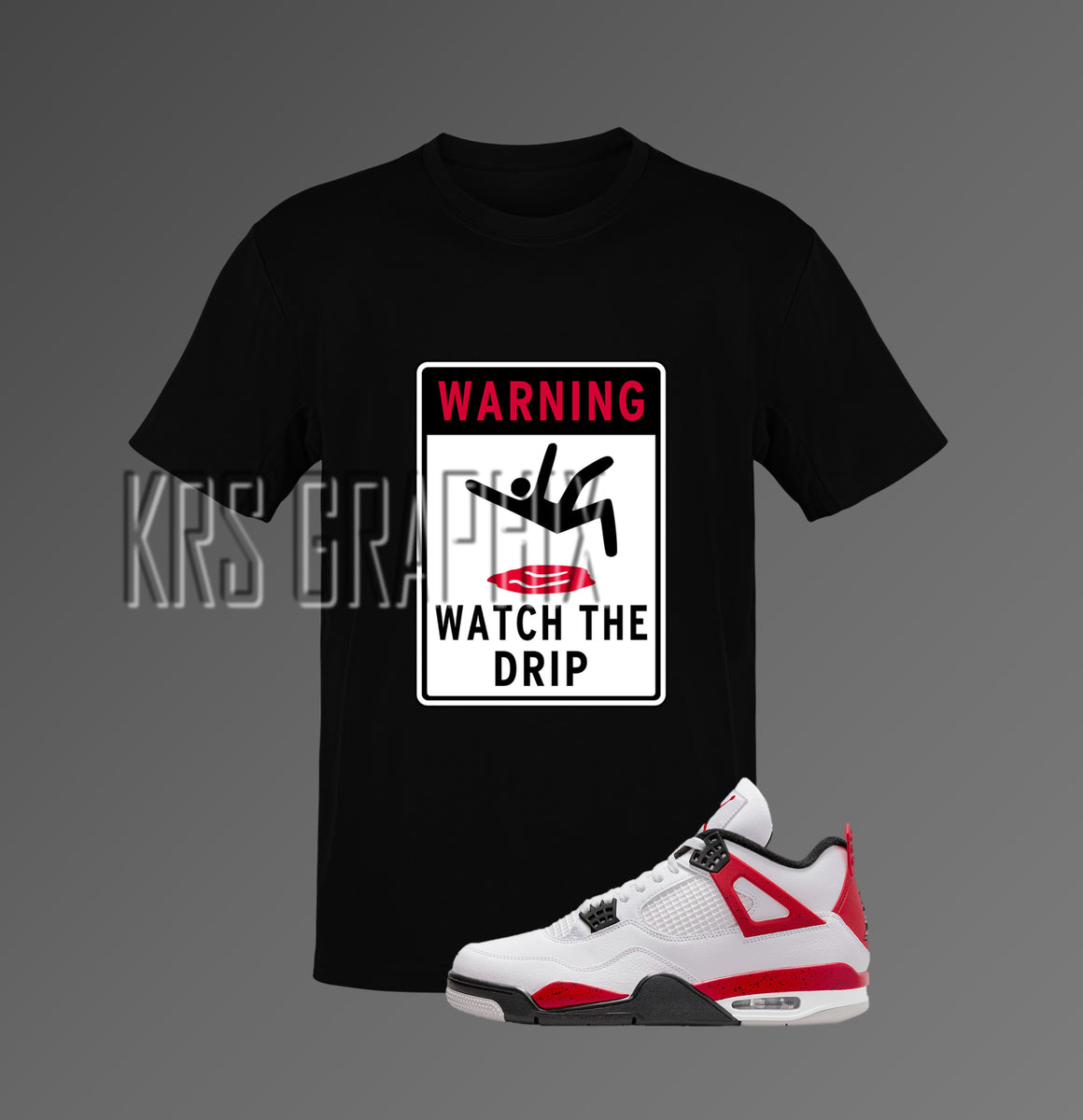 Respect the Drip tee, shirt match jordan 1 Nepal