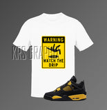 T-Shirt To Match Jordan 4 Thunder - Watch The Drip