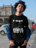 T-Shirt To Match Jordan 5 Black Metallic - I Got Fives On It