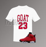 T-Shirt To Match Jordan 6 Toro - Goat 23