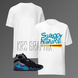 T-Shirt To Match Jordan 8 Aqua - Swaggy By Nature