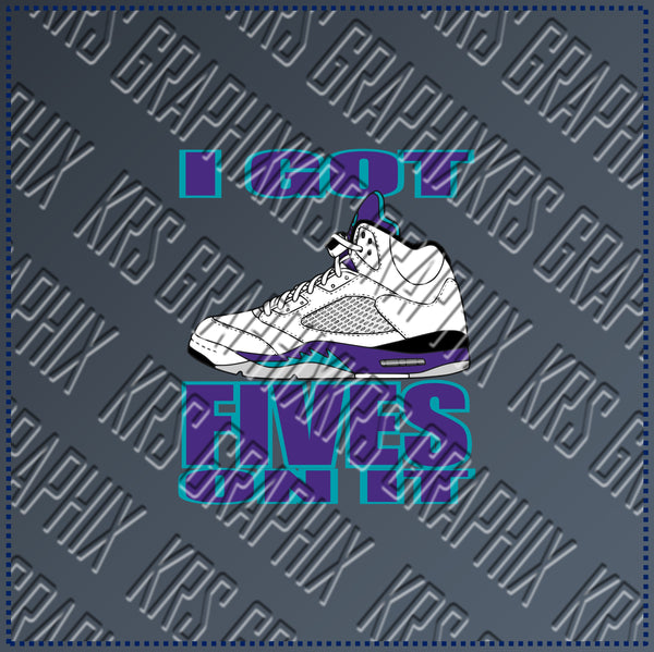 Digital Print To Match Grape 5s - I Got Fives On It - Instant Download PNG