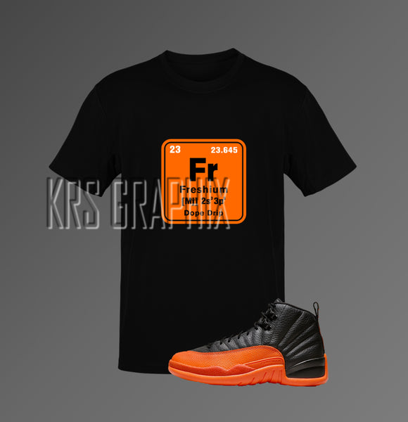 T-Shirt To Match Jordan 12 Brilliant Orange - Freshium Element