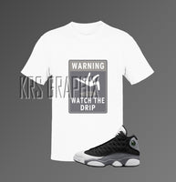 T-Shirt To Match Jordan 13 Black Flint - Watch The Drip