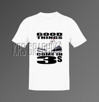 T-Shirt To Match Jordan 3 White Cement - Good Things Come In 3S