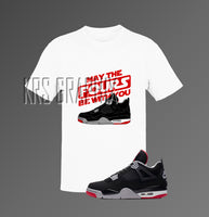 T-Shirt To Match Jordan 4 Bred Reimagined - May The Fours Be With You