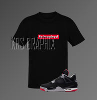 T-Shirt To Match Jordan 4 Bred Reimagined - Reimagined