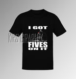 T-Shirt To Match Jordan 5 Black Metallic - I Got Fives On It