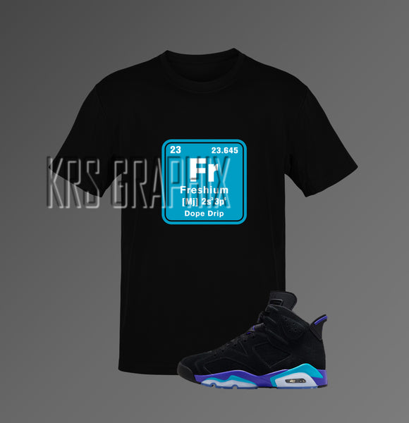 T-Shirt To Match Jordan 6 Aqua - Freshium Element