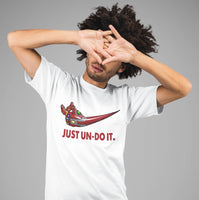Just Un-Do It T-Shirt