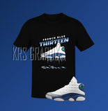 Shirt to Match  Jordan 13 French Blue - French Blue 13 Retro Shirt - French Blue 13 Retro Tee - Sneaker Matching Gift