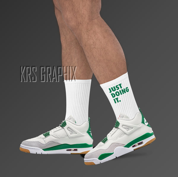 Socks To Match Jordan 4 Pine Green Sb - Just Doing It (White)