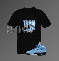 Shirt To Match Jordan UNC 5s Retro 1990